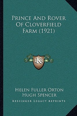 Prince And Rover Of Cloverfield Farm (1921)