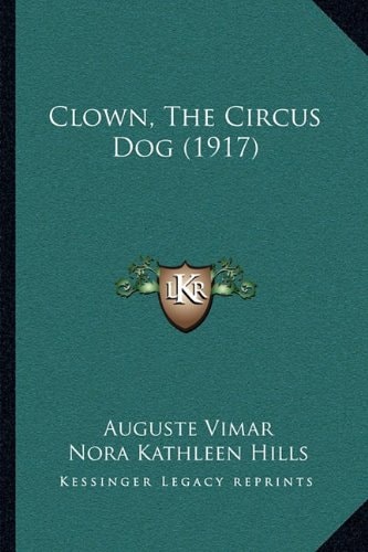 Clown, The Circus Dog (1917)