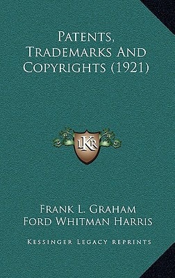 Patents, Trademarks And Copyrights (1921)