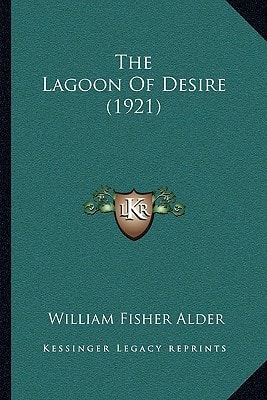 The Lagoon Of Desire (1921)