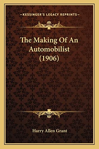 The Making Of An Automobilist (1906)
