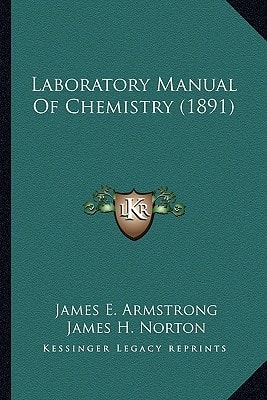 Laboratory Manual Of Chemistry (1891)