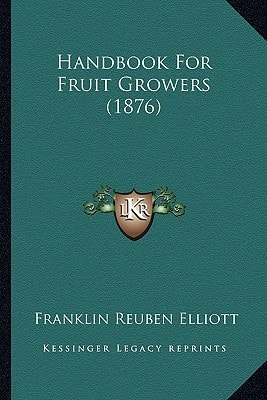 Handbook For Fruit Growers (1876)