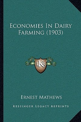 Economies In Dairy Farming (1903)