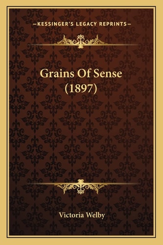Grains Of Sense (1897)