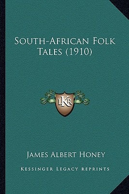South-African Folk Tales (1910)