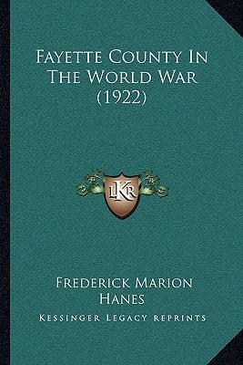Fayette County In The World War (1922)