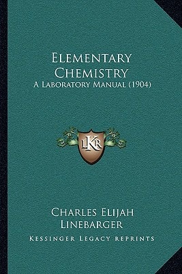Elementary Chemistry: A Laboratory Manual (1904)