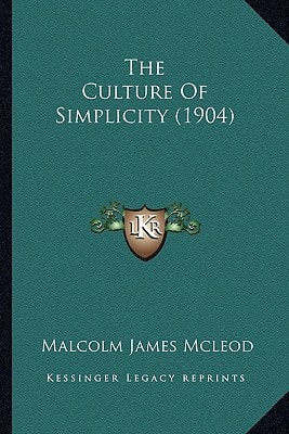 The Culture Of Simplicity (1904)