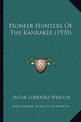 Pioneer Hunters Of The Kankakee (1920)