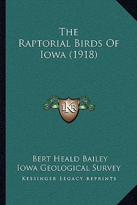 The Raptorial Birds Of Iowa (1918)