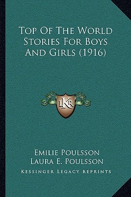 Top Of The World Stories For Boys And Girls (1916)
