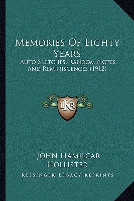 Memories Of Eighty Years: Auto Sketches, Random Notes And Reminiscences (1912)