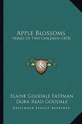 Apple Blossoms: Verses Of Two Children (1878)