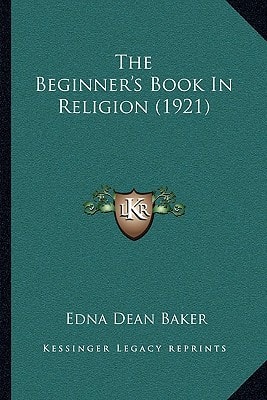 The Beginner's Book In Religion (1921)