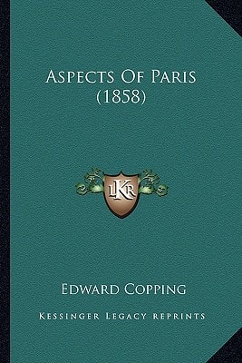 Aspects Of Paris (1858)
