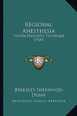 Regional Anesthesia: Victor Pauchet's Technique (1920)