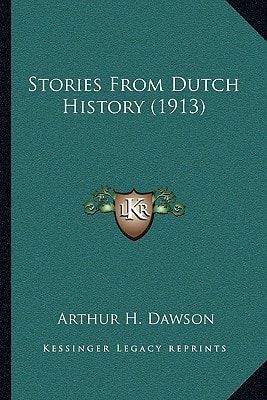 Stories From Dutch History (1913)