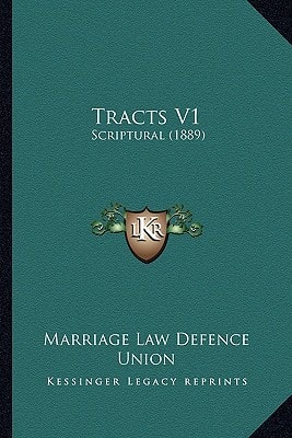 Tracts V1: Scriptural (1889)