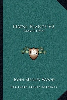 Natal Plants V2: Grasses (1894)