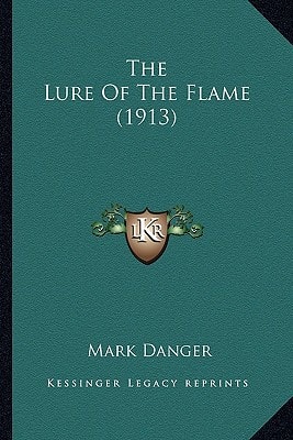The Lure Of The Flame (1913)