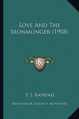 Love And The Ironmonger (1908)