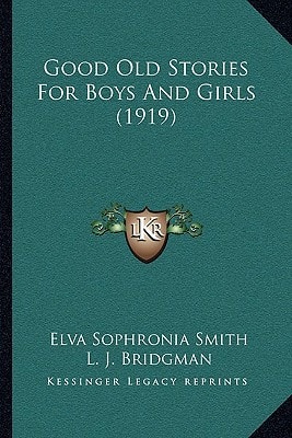 Good Old Stories For Boys And Girls (1919)