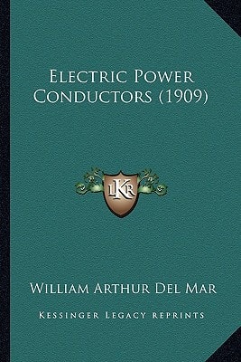 Electric Power Conductors (1909)