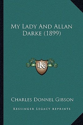 My Lady And Allan Darke (1899)