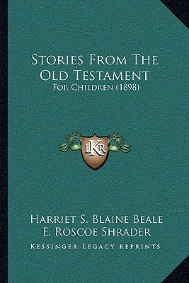 Stories From The Old Testament: For Children (1898)