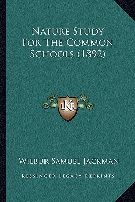 Nature Study For The Common Schools (1892)