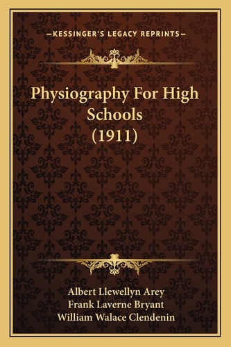 Physiography For High Schools (1911)