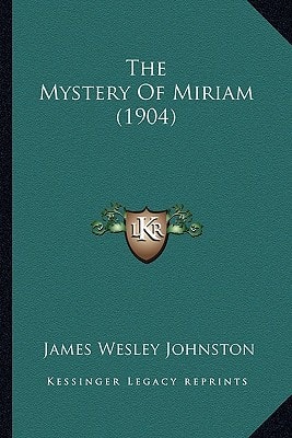 The Mystery Of Miriam (1904)