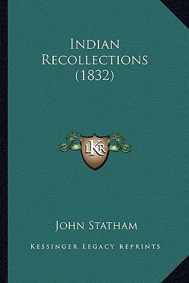 Indian Recollections (1832)