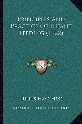 Principles And Practice Of Infant Feeding (1922)