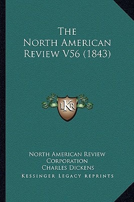 The North American Review V56 (1843)