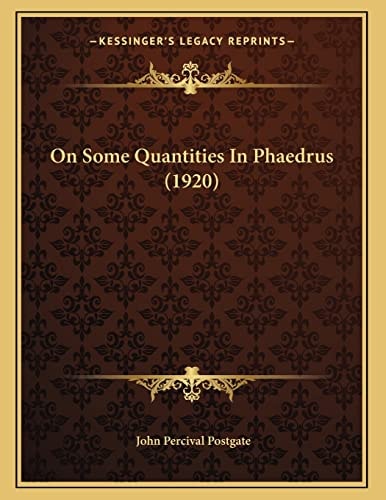 On Some Quantities In Phaedrus (1920)