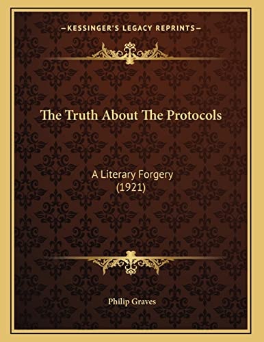 The Truth About The Protocols: A Literary Forgery (1921)