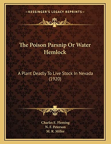 The Poison Parsnip Or Water Hemlock: A Plant Deadly To Live Stock In Nevada (1920)