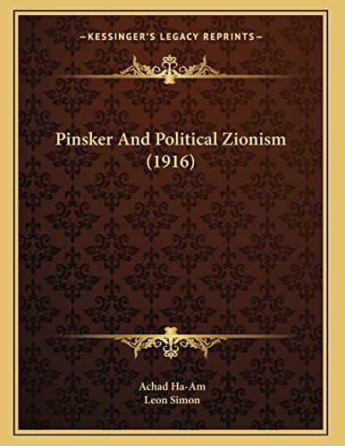 Pinsker And Political Zionism (1916)
