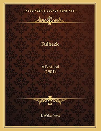 Fulbeck: A Pastoral (1901)