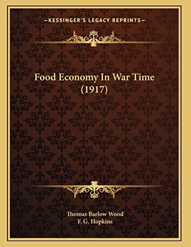 Food Economy In War Time (1917)