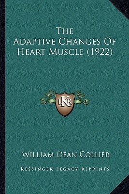 The Adaptive Changes Of Heart Muscle (1922)