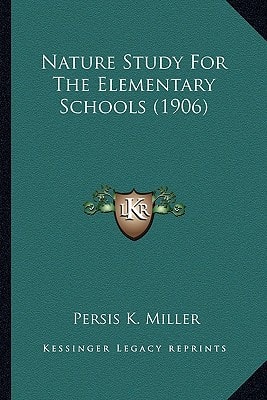 Nature Study For The Elementary Schools (1906)