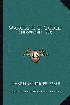 Marcus T. C. Gould: Stenographer (1904)
