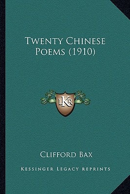 Twenty Chinese Poems (1910)