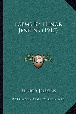 Poems By Elinor Jenkins (1915)