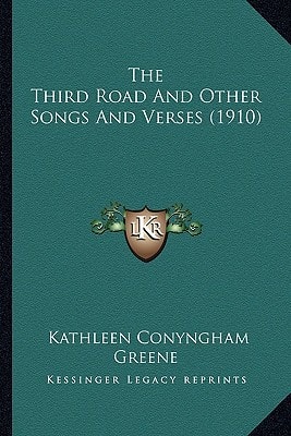 The Third Road And Other Songs And Verses (1910)