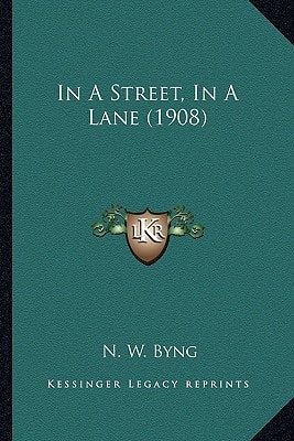 In A Street, In A Lane (1908)