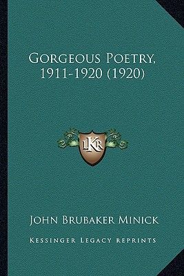 Gorgeous Poetry, 1911-1920 (1920)